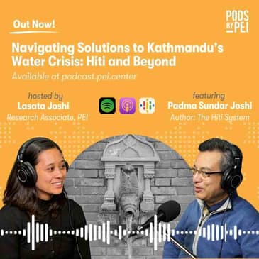 Padma Sundar Joshi on Navigating Solutions to Kathmandu's Water Crisis: Hiti and Beyond