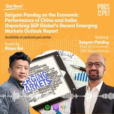 Satyam Panday on the Economic Performance of China and India: Unpacking S&P Global's Recent Emerging Markets Outlook Report