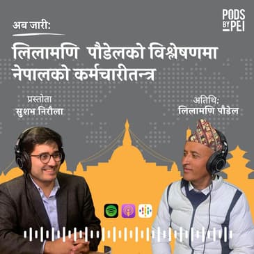 लिलामणि पौडेलको विश्लेषणमा नेपालको कर्मचारीतन्त्र