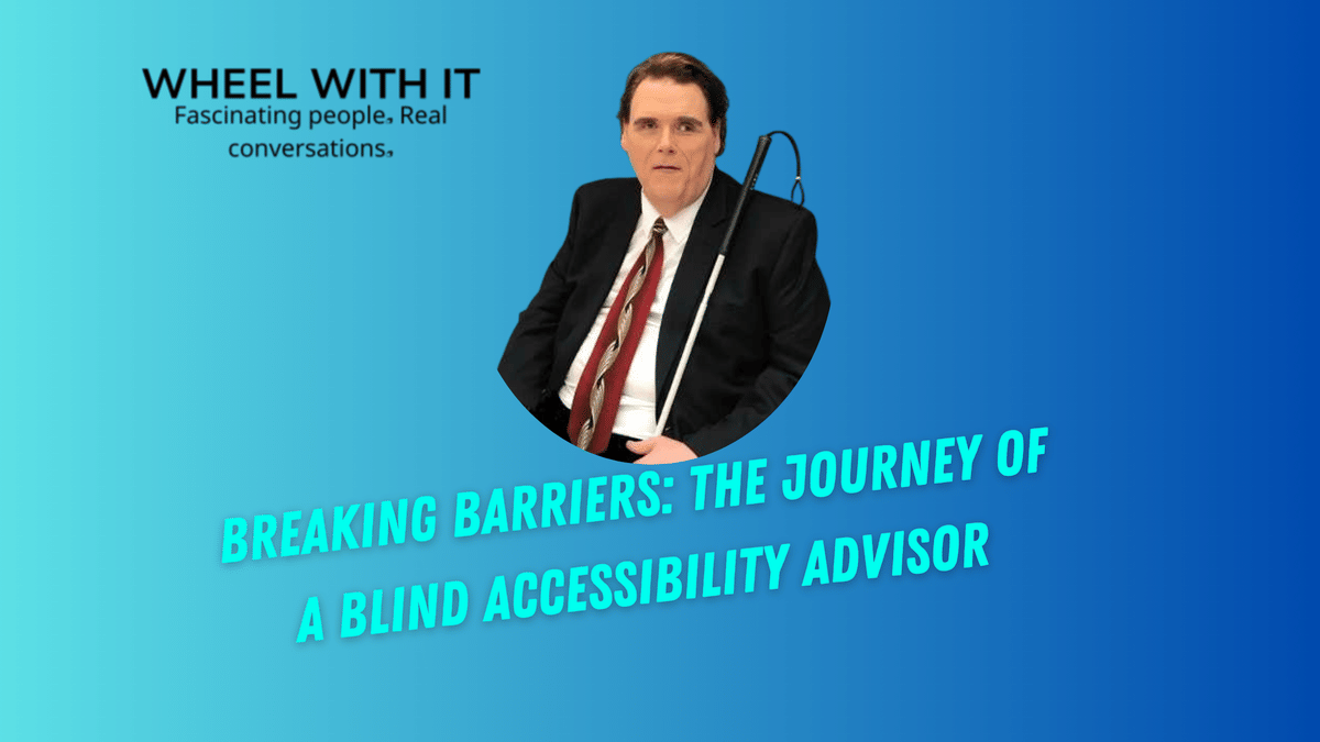 Breaking Barriers: The Journey of a Blind Accessibility Advisor