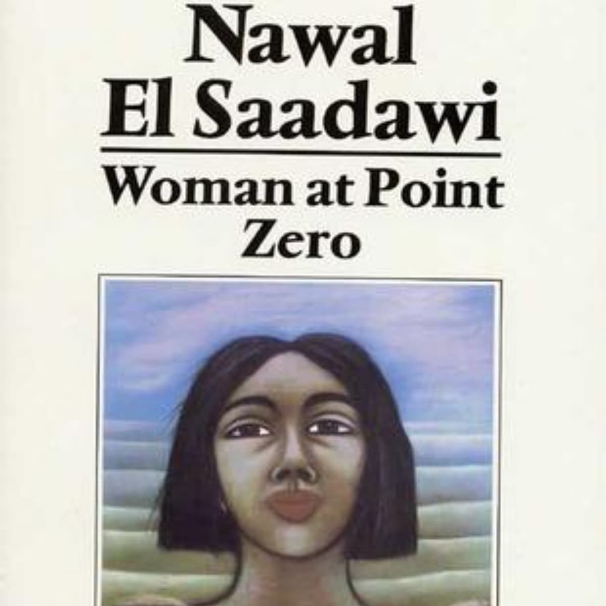 Woman at Point Zero: A Struggle for Freedom