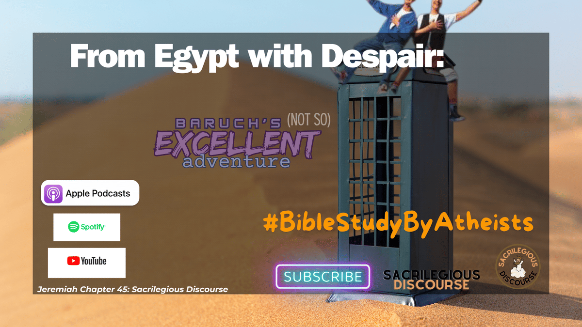 From Egypt with Despair: Baruch's Not-So-Excellent Adventure