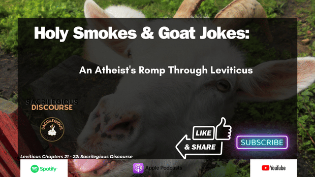 Holy Smokes & Goat Jokes: An Atheist's Romp Through Leviticus