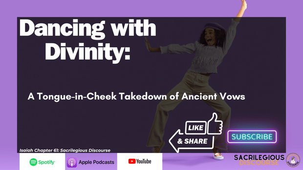 Dancing with Divinity: A Tongue-in-Cheek Takedown of Ancient Vows