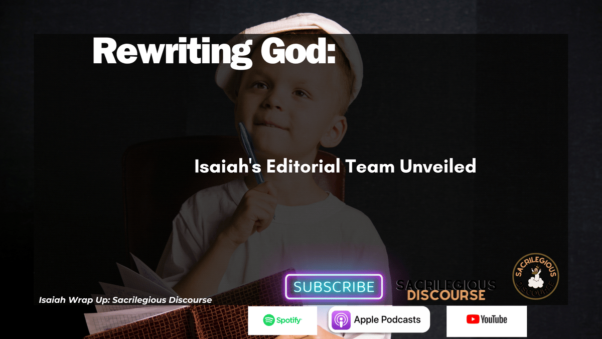 Rewriting God: Isaiah's Editorial Team Unveiled