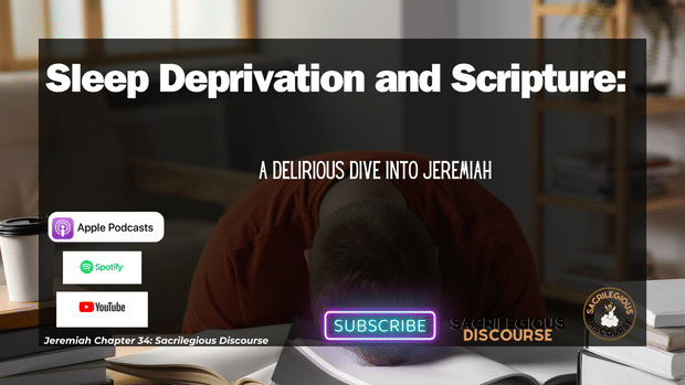 Sleep Deprivation and Scripture: A Delirious Dive into Jeremiah