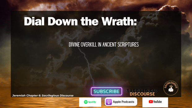 Dial Down the Wrath: Divine Overkill in Ancient Scriptures