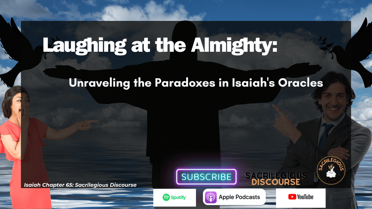 Laughing at the Almighty: Unraveling the Paradoxes in Isaiah's Oracles