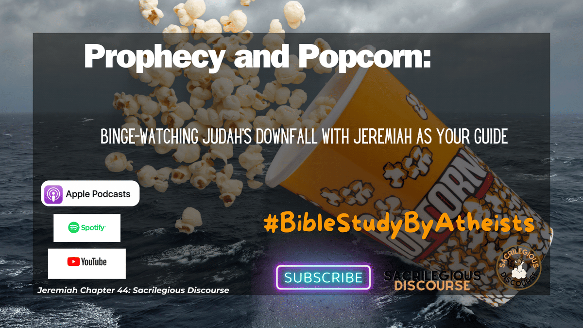 Prophecy and Popcorn: Binge-Watching Judah's Downfall with Jeremiah as Your Guide