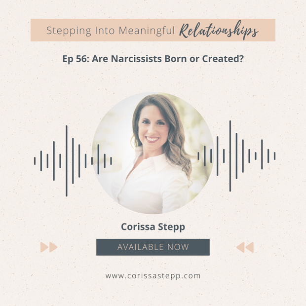 Are Narcissists Born or Created?