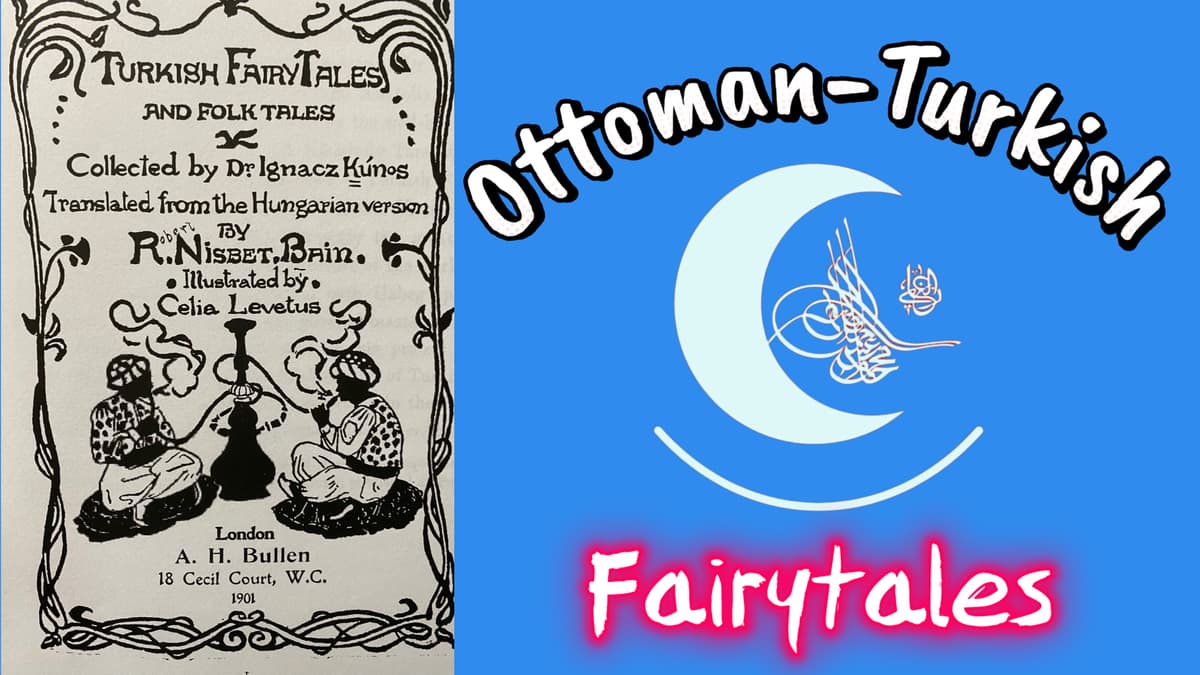 Ottoman Turkish Fairytales, Series 1 "The Piece of Liver" author.. unknown 