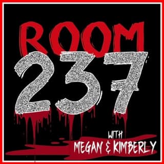 Room 237 Podcast (Megan and Kimberly)