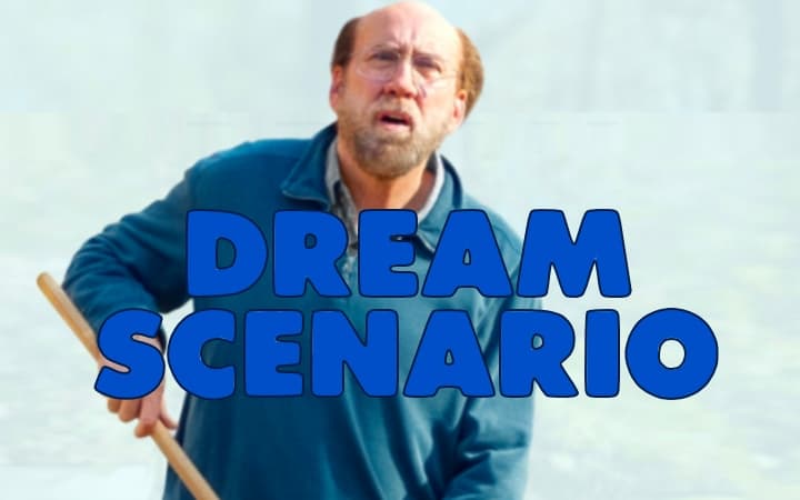 Dream Scenario Review