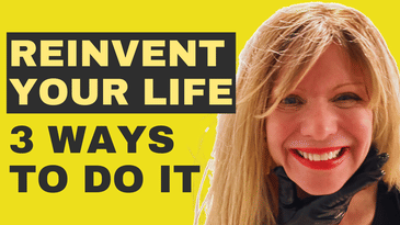 Reinvent Your Life at Any Age