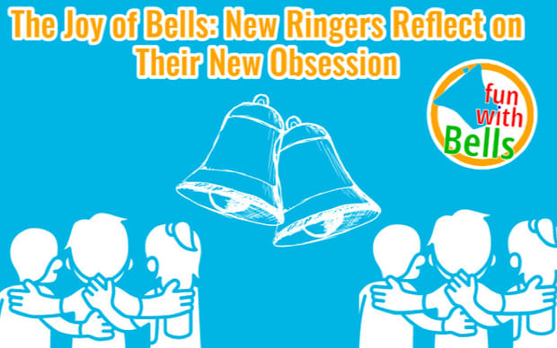 A Deep Dive into Bell Ringing: New Ringers Share Their Experiences