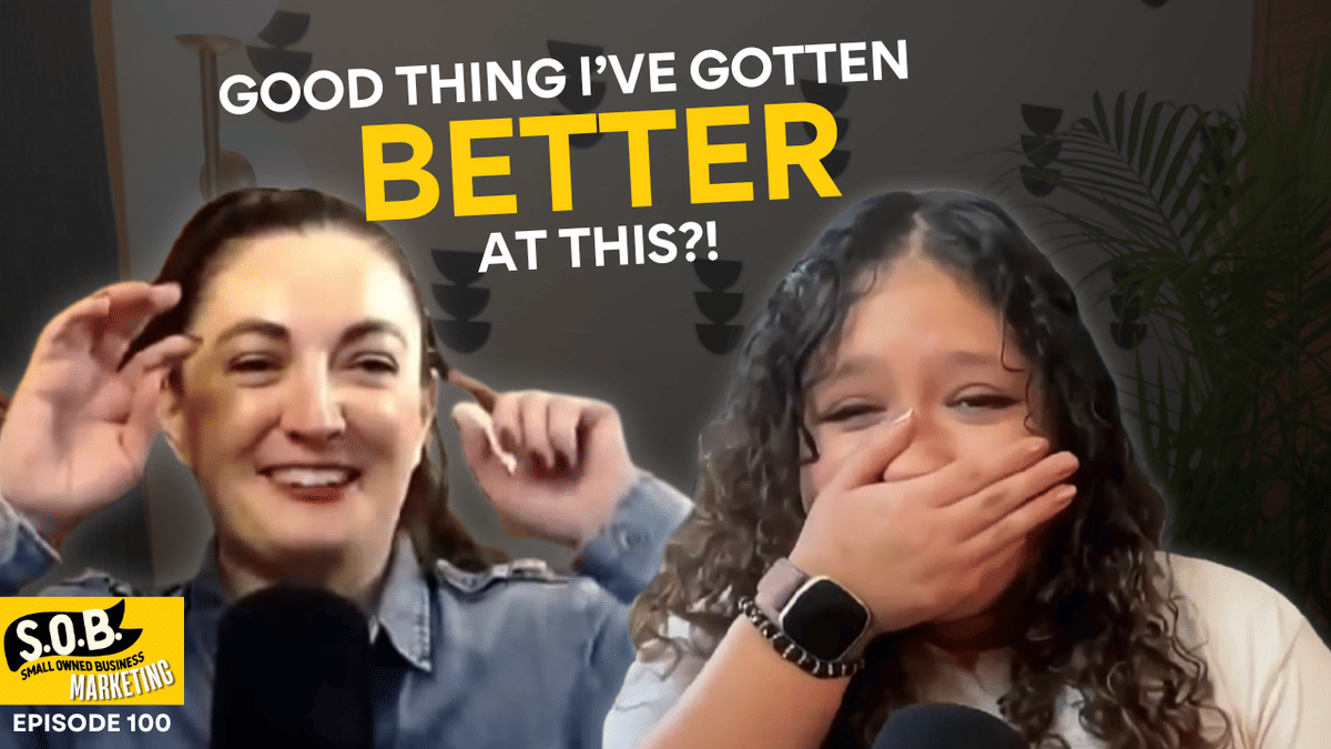 Small Owned Business (S.O.B.) Marketing Podcast's 100th Episode!