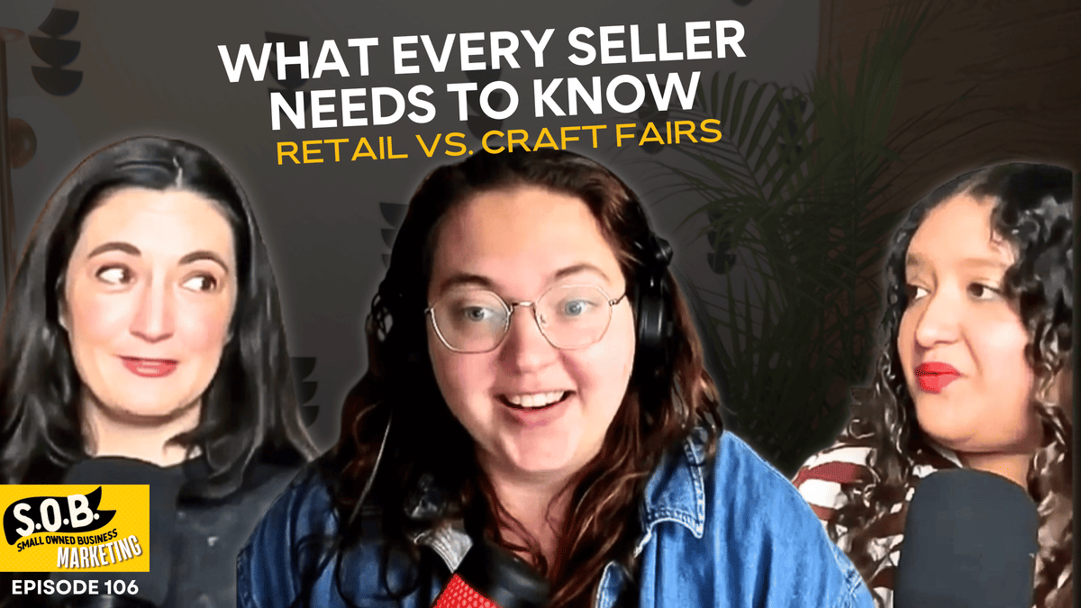 What Every Seller Needs To Know: Craft Fairs vs. Retail Marketing | Special Guest Crafted From Faith