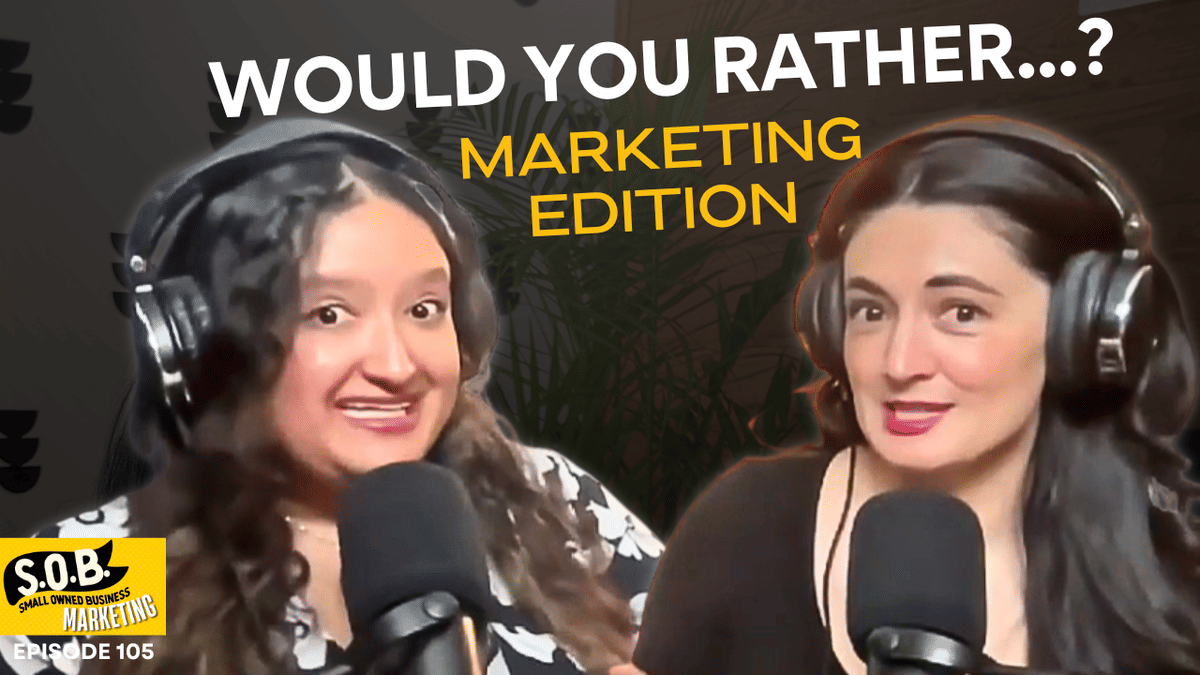 Would You Rather Game: Small Business Marketing Edition