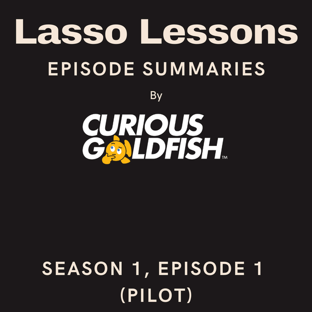 Ted Lasso Episode Review: Season 1, Episode 1 (Pilot)