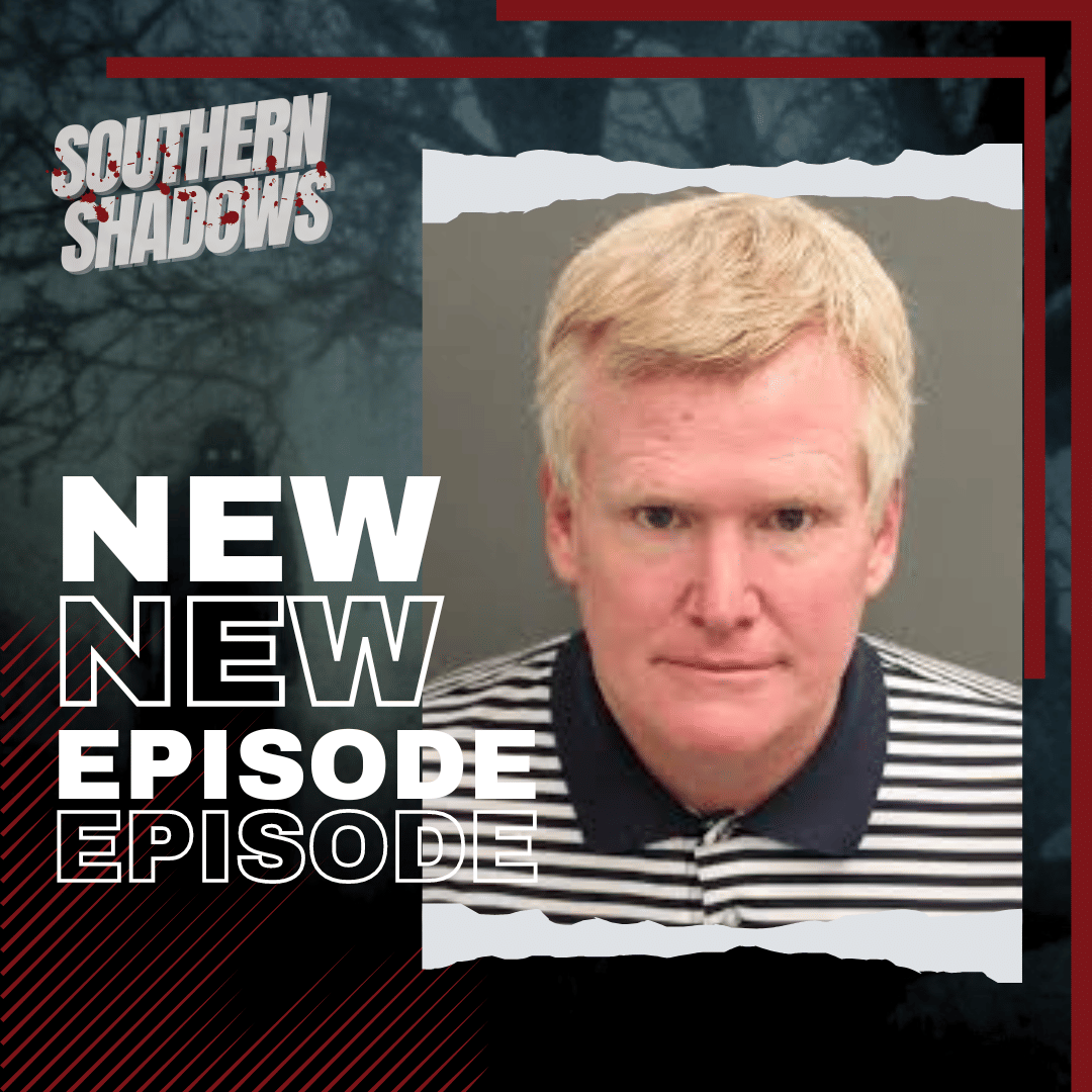 14. Hampton County, SC: The Murdaughs Part 2