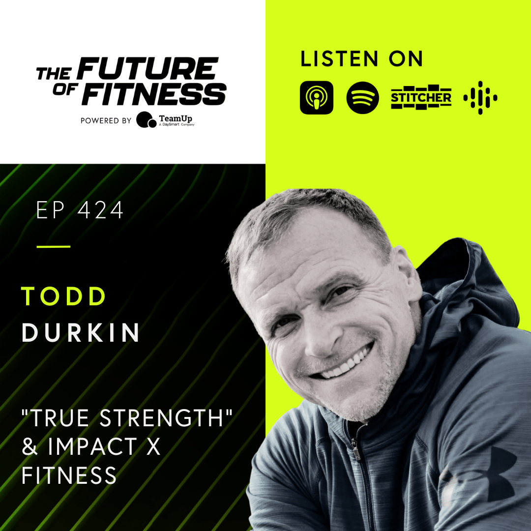 The Power of True Strength: Todd Durkin's Vision for Transformational Fitness