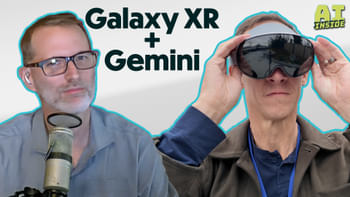 Samsung Galaxy XR Gets Real