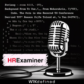 The HRExaminer Podcast