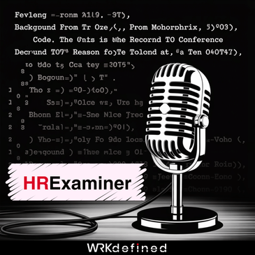 The HRExaminer Podcast