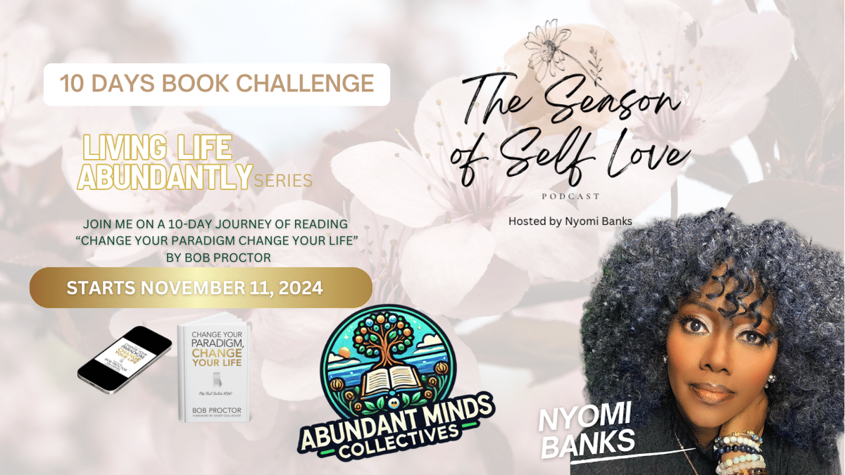 Unlocking the Power Within: Join Our 10-Day Book Challenge and Tune into “Living Life Abundantly”