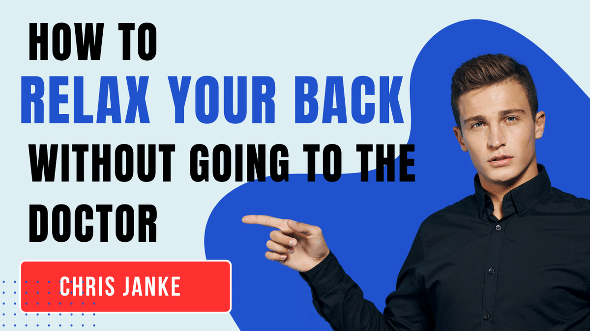 How to Relax Your Back Without Going To The Doctor