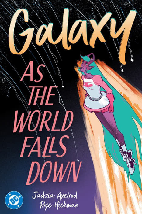 An interview with comics writer Jadzia Axelrod about her DC Comics project Galaxy As The World Falls Down
