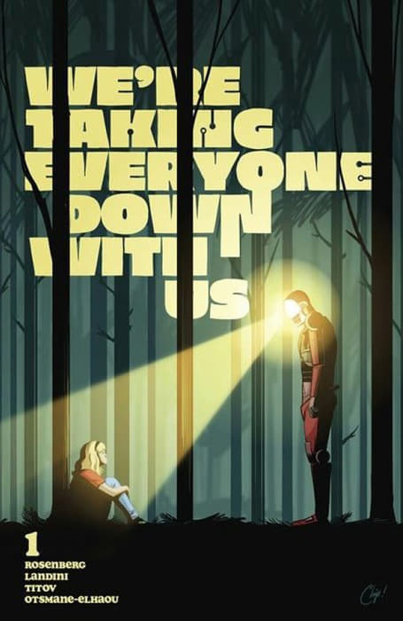 An interview with comics writer Matthew Rosenberg about his new Image Comics mini-series We're Taking Everyone Down With Us