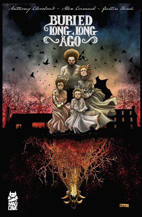 An interview with comics creators Anthony Cleveland and Alex Cormack about their Mad Cave Studios project Buried Long, Long Ago