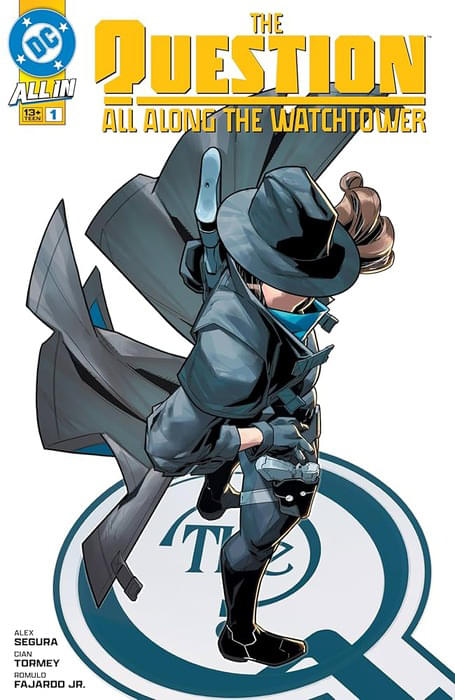 An interview with comic book writer Alex Segura about his DC Comics project The Question All Along The Watchtower