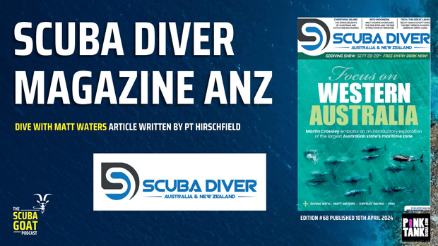 Diving With Matt Waters: Scuba Diver Magazine Article