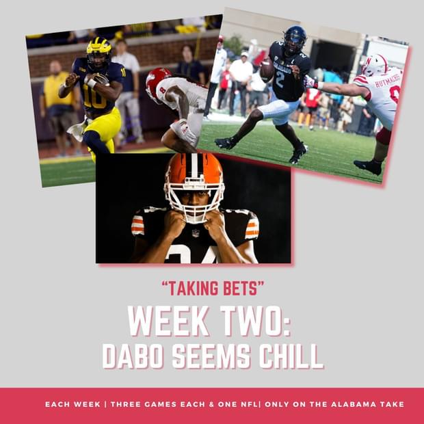 Taking Bets | Dabo Seems Chill | Week Two