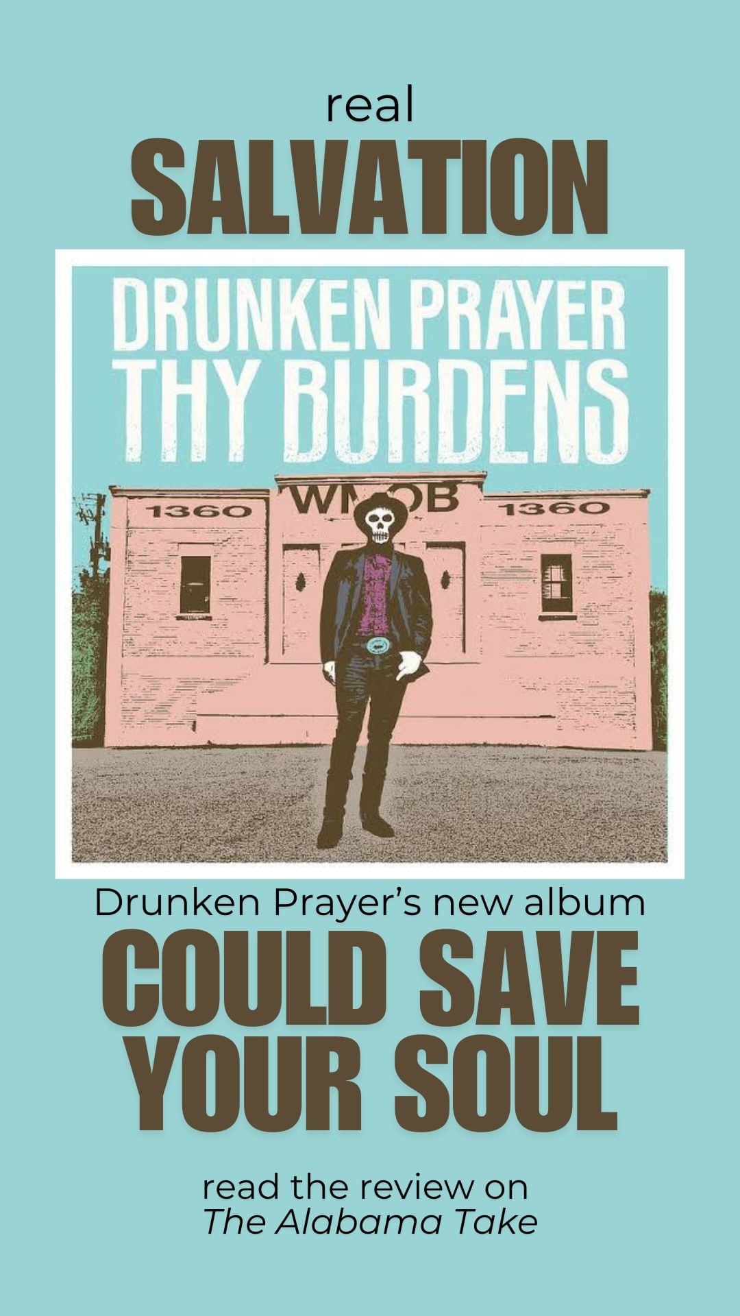How Drunken Prayer's New Album Could Save Your Soul