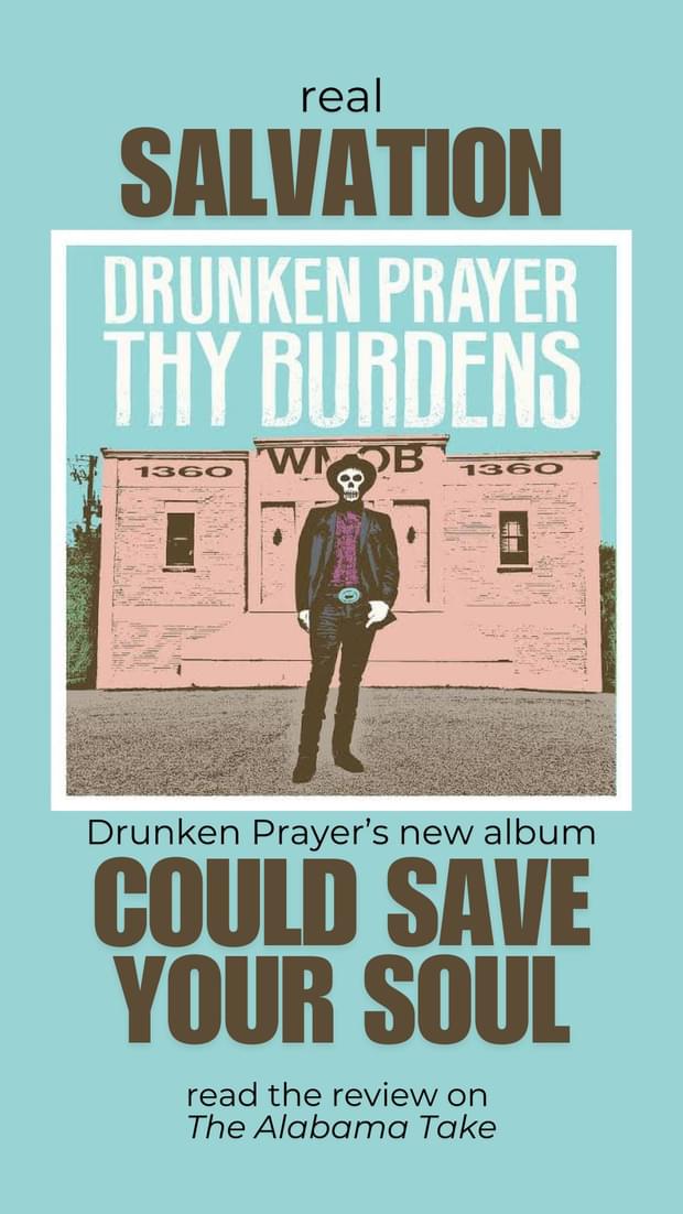 How Drunken Prayer's New Album Could Save Your Soul
