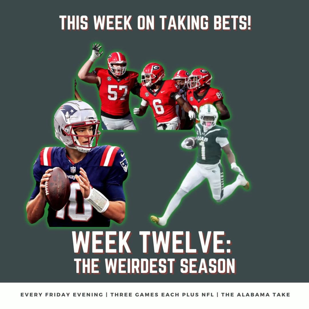 Taking Bets | The Weirdest Season | Week Twelve