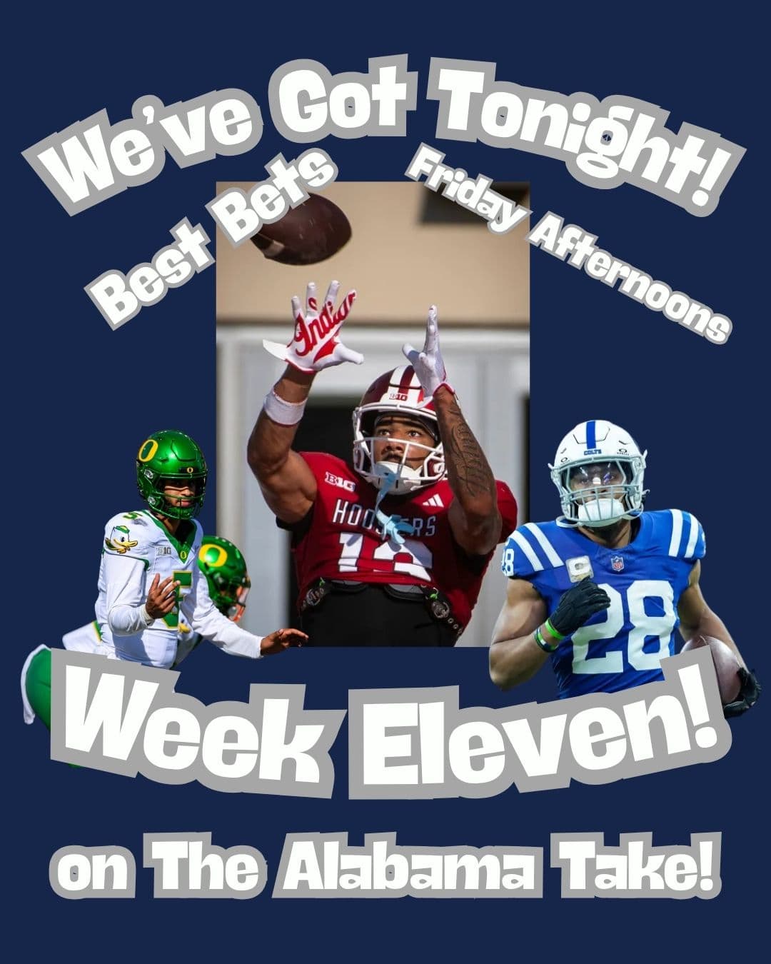 Taking Bets | We've Got Tonight | Week Eleven