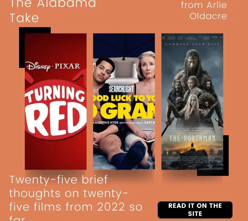 2022: The First 25 Films