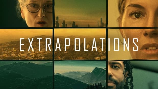 A Review of the Star-Filled 'Extrapolations' From Apple TV+