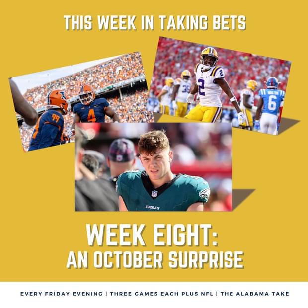 Taking Bets | An October Surprise | Week Eight