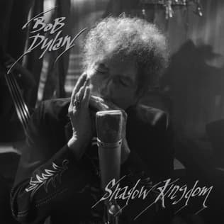 Bob Dylan's Shadow Kingdom