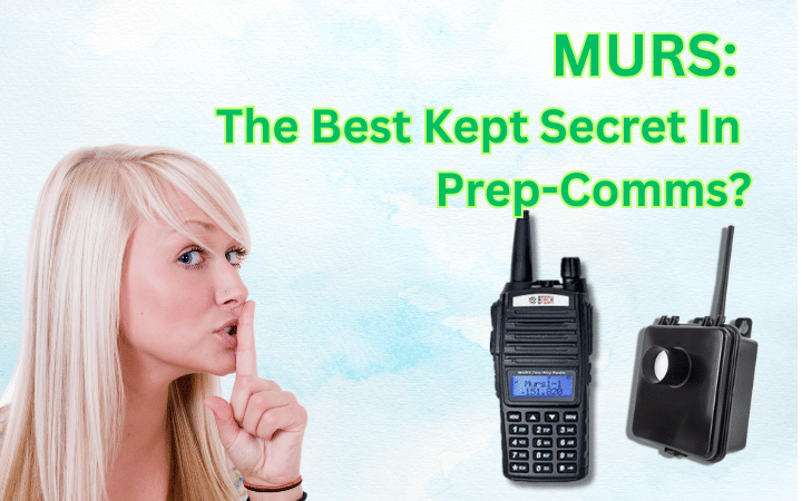 Why MURS Is the Prepper’s Best-Kept Communications Secret (Especially If You Live Rurally)