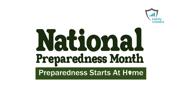 National Preparedness Month: Why Families Need a Plan That Actually Works