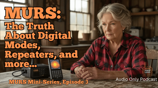 MURS: The Truth About Digital Modes, Repeaters, and more...