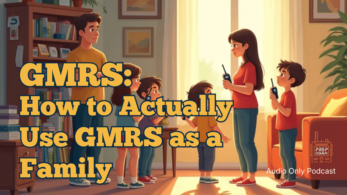 How Families Actually Use GMRS When It Matters