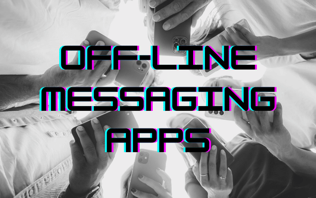 Top 5 Offline Messaging Apps: Communicate Without Internet in 2024
