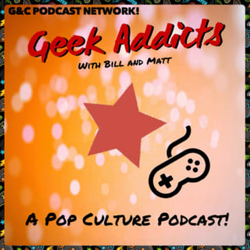 Geek Addicts - Video Editions!